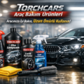 Torchcars ile Araç Bakım Ürünleri|Setleri: Aracınızı Uzun Ömürlü Kullanmanın Yolları